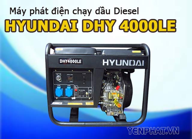 máy phát điện chạy dầu Diesel Hyundai DHY 4000LE