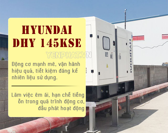 Hyundai DHY 145KSE vận hành êm ái, hiệu quả cao