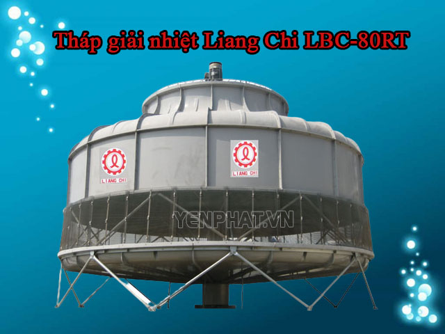 Tìm hiểu về model tháp giải nhiệt nước Liang Chi LBC-80RT