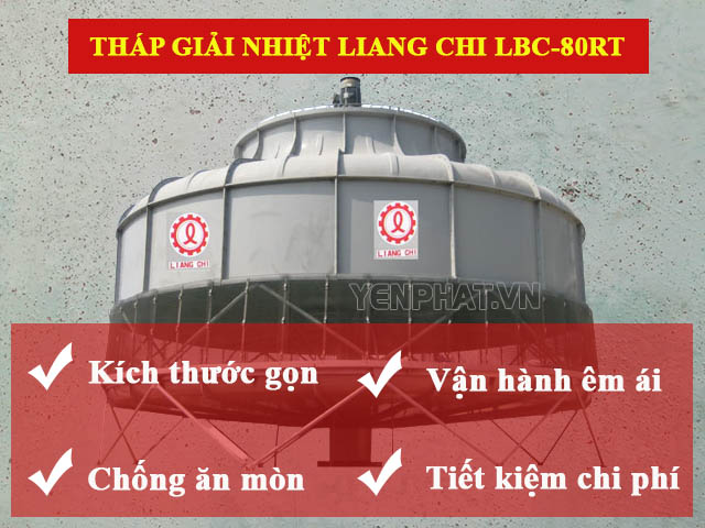 Lý do nhiều khách hàng đầu tư tháp giải nhiệt Liang Chi LBC - 80RT