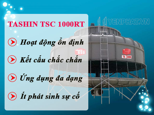 Ưu điểm của tháp làm mát Tashin TSC 1000RT