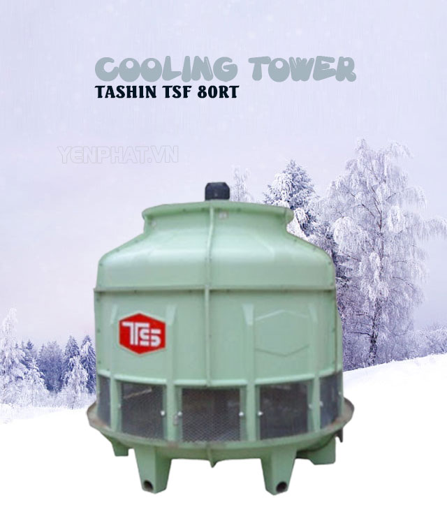 Tìm hiểu model tháp giải nhiệt TASHIN TSF 80RT