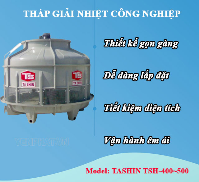 Ưu điểm của tháp giải nhiệt TASHIN TSH-400~500