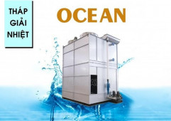 Tháp giải nhiệt Ocean – Giải pháp giải nhiệt hữu hiệu