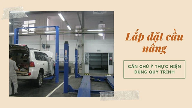 lắp đặt cầu nâng 2 trụ