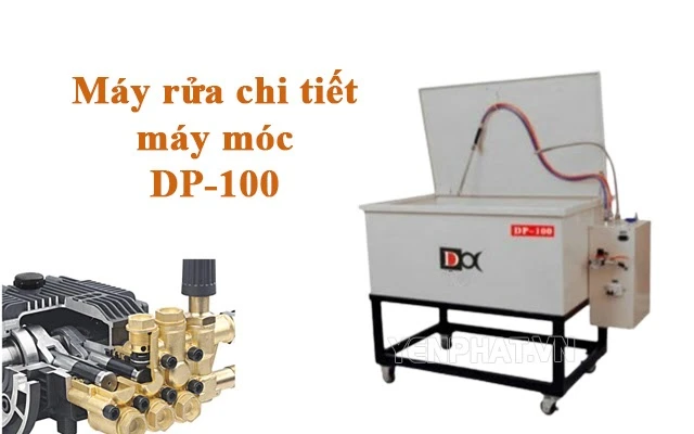 Cấu tạo của máy rửa chi tiết máy DP-100
