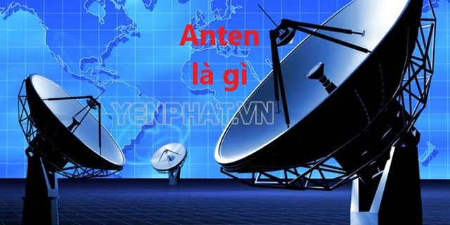 Anten là gì? Bí quyết chọn anten bộ đàm hiệu quả nhất