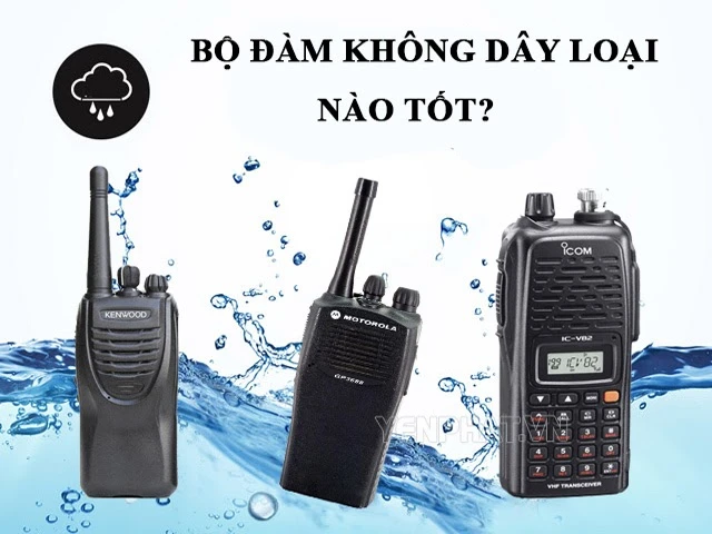 Top 5 thương hiệu máy bộ đàm không dây tốt nhất