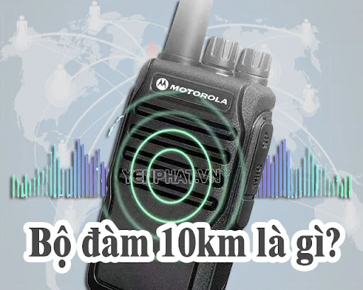 Bộ đàm 10km