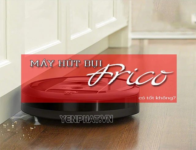 Robot hút bụi Frico: Giải pháp dọn nhà thông minh giá tốt