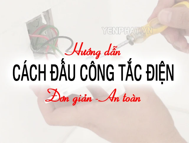 cách đấu công tắc điện