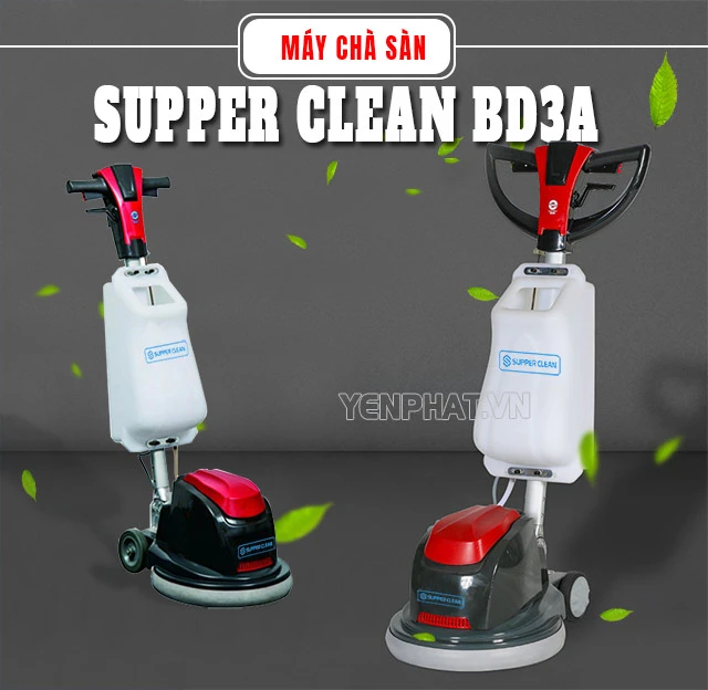 Máy chà sàn Supper Clean BD3A