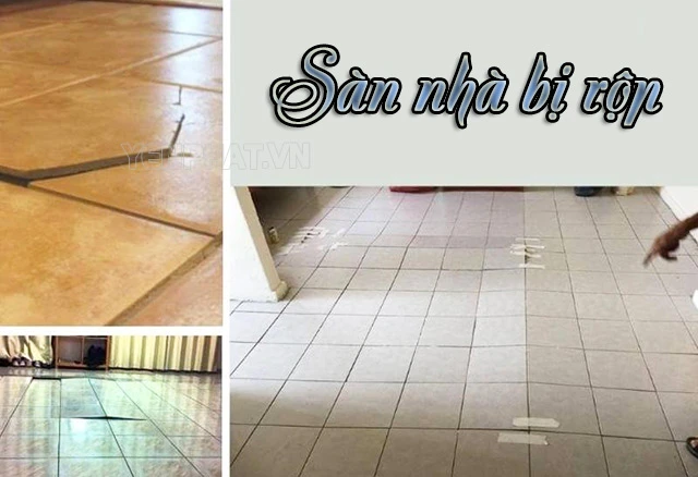 Sàn nhà bị rộp - Hiện tượng nền gạch lát nhô lên cao hơn gây mất an toàn