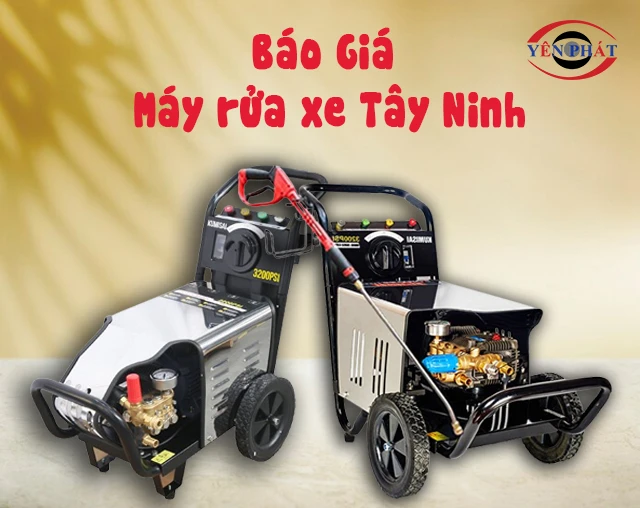 Báo giá máy rửa xe Tây Ninh