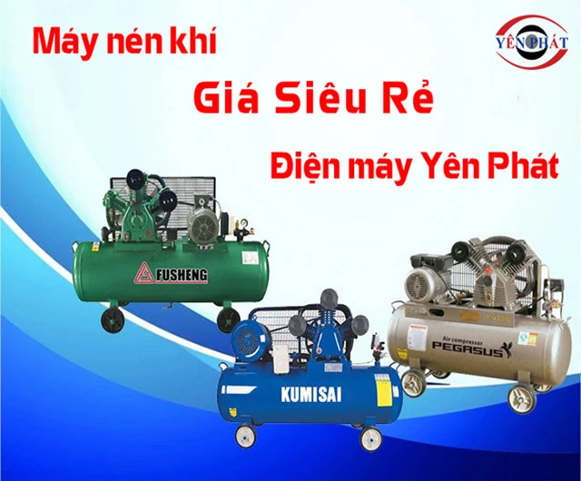 Điện máy Yên Phát cung cấp máy nén khí giá rẻ