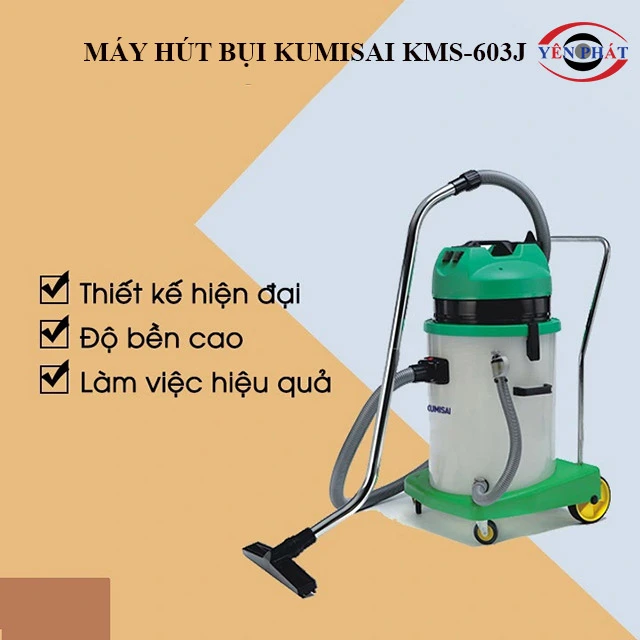 Ưu điểm máy hút bụi công nghiệp Kumisai KMS-603J
