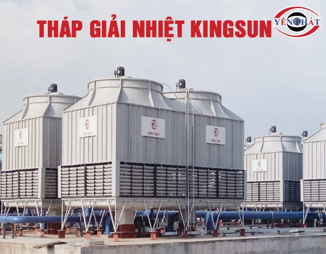 Tháp Giải Nhiệt Kingsun: Giá tốt, Làm mát nhanh, Chính hãng