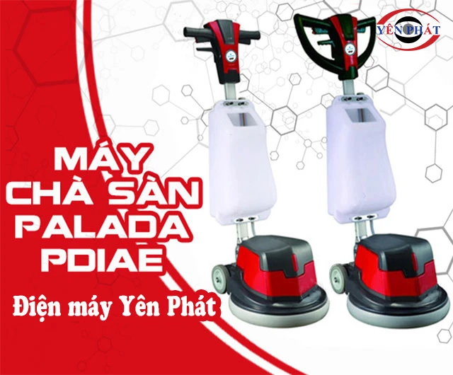 máy đánh sàn Palada Yên Phát