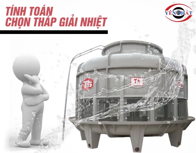 Tính toán chọn tháp giải nhiệt Tashin TSC 350RT