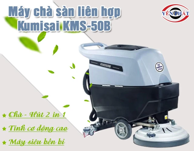 Máy chà sàn liên hợp Kumisai KMS-50B nhiều ưu điểm