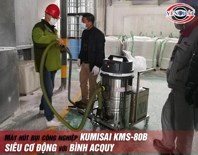Máy hút bụi công nghiệp Kumisai KMS-80B cơ động
