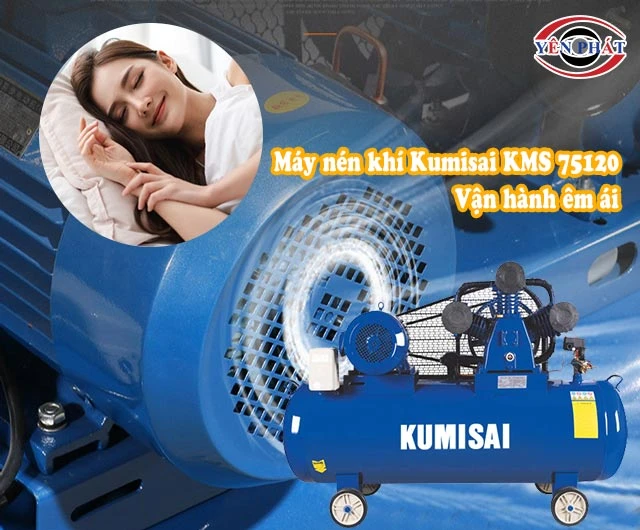 Kumisai KMS-75120 vận hành êm ái