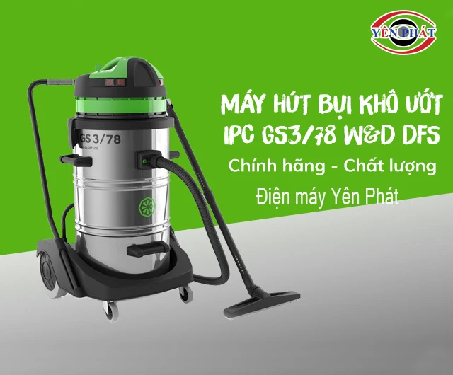 Máy hút bụi khô ướt IPC Yên Phát