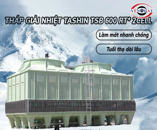 ưu điểm của tháp Tashin TSB 600rt 2cell
