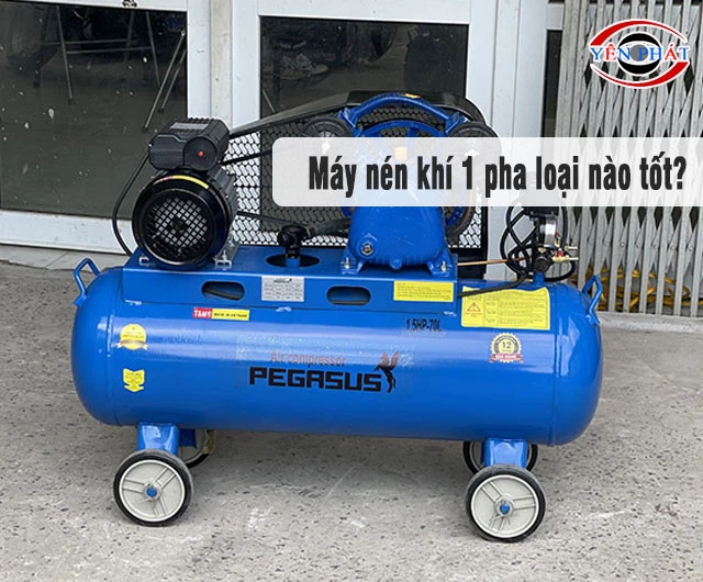 Máy nén khí 1 pha: Ưu điểm, Ứng dụng, Bảng giá 2025