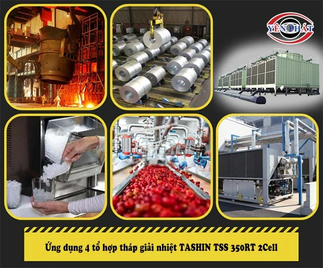 ứng dụng của tổ hợp 4 tháp tashin TSS 350rt