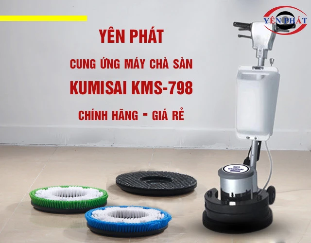Địa chỉ mua máy chà sàn Kumisai KMS-798