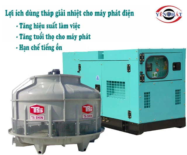 Lợi ích dùng tháp giải nhiệt cho máy phát