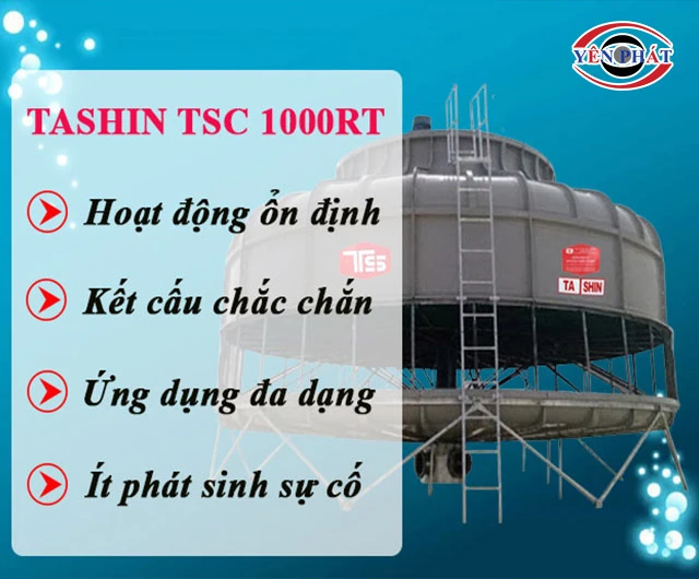ưu điểm Tháp giải nhiệt TASHIN TSC 1000RT