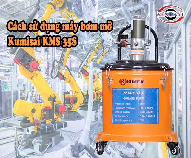 cách dùng Máy bơm mỡ Kumisai KMS-35S