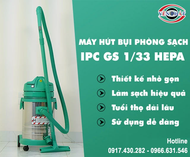 máy IPC GS 1/33 HEPA Yên Phát