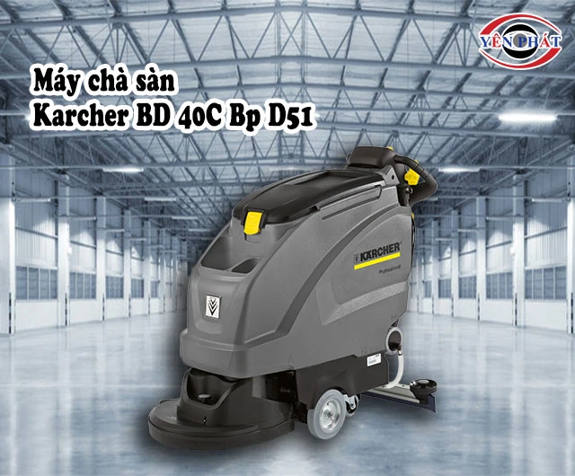 Máy chà sàn Karcher BD 40C Bp D51