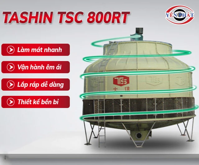 ưu điểm Tháp giải nhiệt TASHIN TSC 800RT