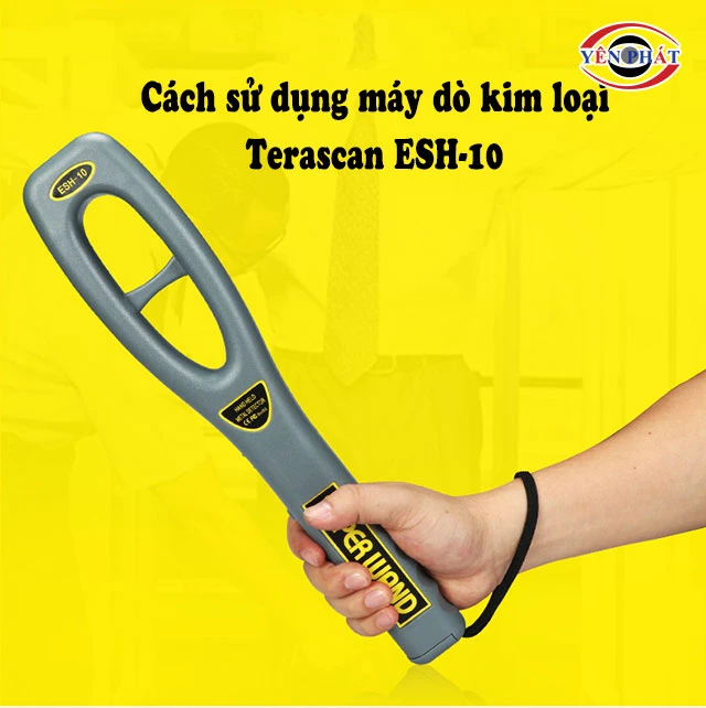 cách dùng máy dò kim loại Terascan ESH-10