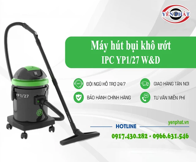 mua máy hút bụi IPC YP1/27 W&D yên phát