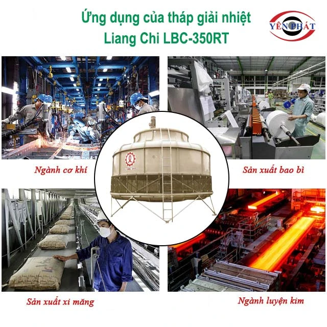 ứng dụng của tháp Liang Chi LBC-350RT