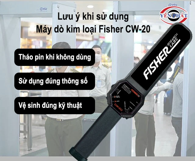 lưu ý dùng Máy dò kim loại Fisher CW-20