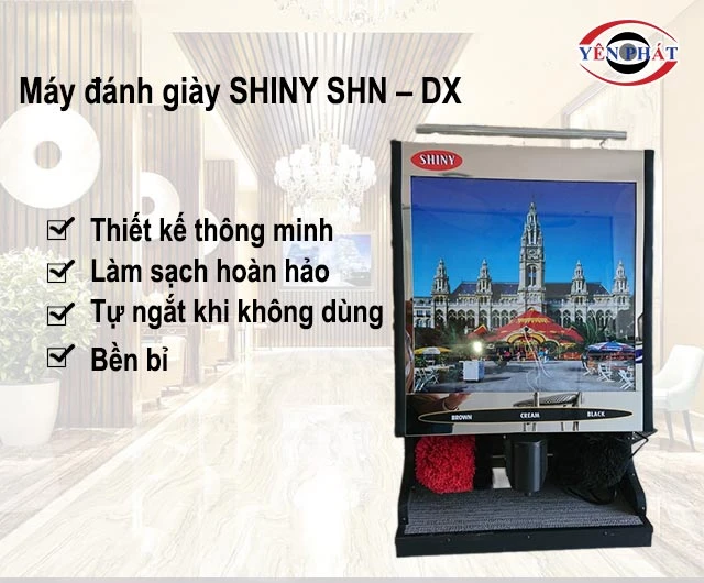 ưu điểm Máy đánh giày SHINY SHN - DX