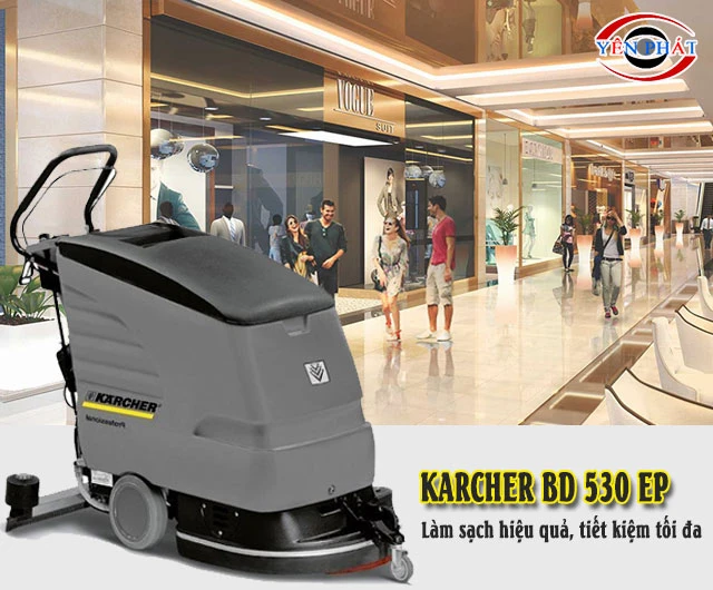 Làm sạch hiệu quả và tiết kiệm với Karcher BD 530 EP