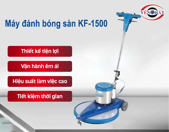 ưu điểm của máy đánh bóng sàn KF-1500
