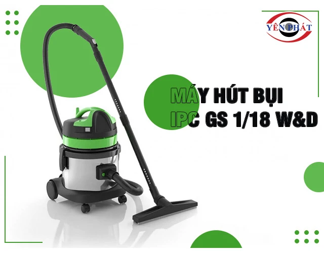 máy hút bụi IPC GS 1/18 W&D