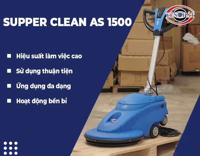 ưu điểm Máy Supper Clean AS 1500