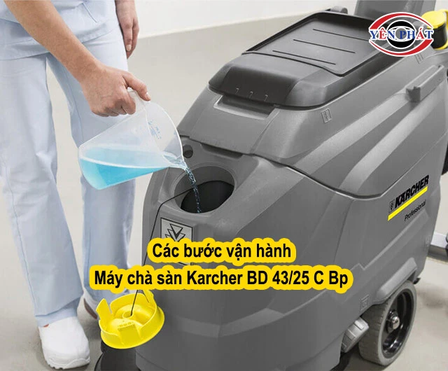 vận hành máy chà sàn Karcher BD 43/25 C Bp