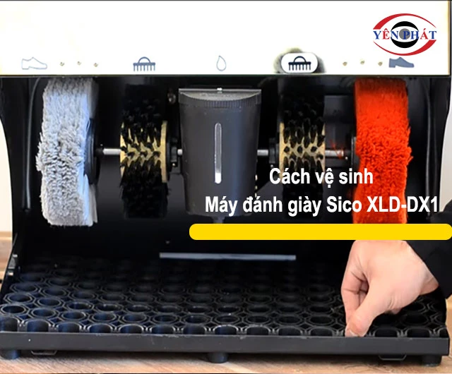 cách vệ sinh Máy đánh giày Sico XLD-DX1