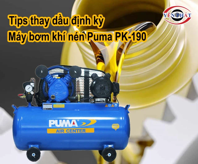 Tips thay dầu định kỳ máy nén khí