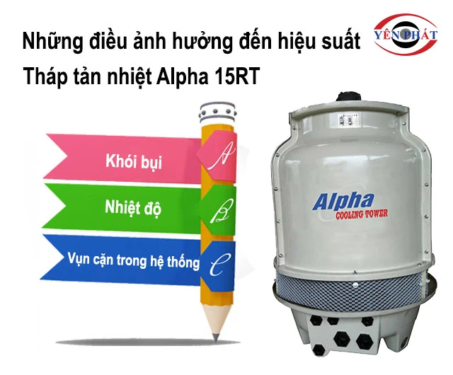 ảnh hưởng hiệu suất của tháp Alpha 15RT